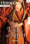 E-Book (epub) Historical Exklusiv Band 47 von Catherine March, Juliet Landon