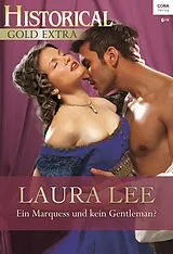 E-Book (epub) Ein Marquess und kein Gentleman? von Laura Lee
