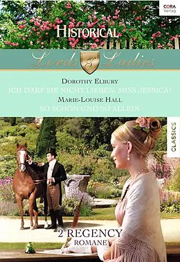 E-Book (epub) Historical Lords & Ladies Band 51 von Dorothy Elbury, Marie-Louise Hall