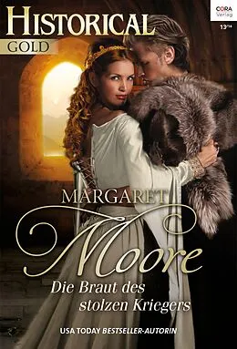 E-Book (epub) Die Braut des stolzen Kriegers von Margaret Moore
