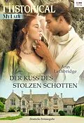 E-Book (epub) Der Kuss des stolzen Schotten von Ann Lethbridge