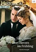 E-Book (epub) Zwei Herzen im Frühling von Julia Justiss