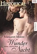 E-Book (epub) Wunder einer zärtlichen Nacht von Margaret Moore