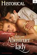 E-Book (epub) Indiskrete Abenteuer einer Lady von Gail Ranstrom