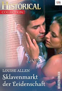 E-Book (epub) Sklavenmarkt der Leidenschaft von Louise Allen