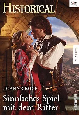 E-Book (epub) Sinnliches Spiel mit dem Ritter von Joanne Rock