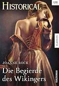 E-Book (epub) Die Begierde des Wikingers von Joanne Rock