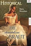 E-Book (epub) Die skandalöse Braut von Mary Brendan