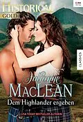 E-Book (epub) Dem Highlander ergeben von Julianne Maclean