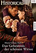 E-Book (epub) Das Geheimnis der schönen Witwe von Marie-Louise Hall