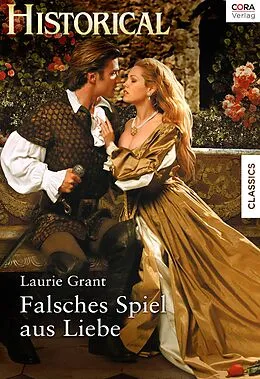 E-Book (epub) Falsches Spiel aus Liebe von Laurie Grant