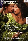 E-Book (epub) Die Mätresse des Prinzen von Betina Krahn
