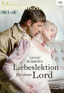 E-Book (epub) Liebeslektion für einen Lord von Annie Burrows