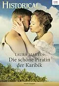 E-Book (epub) Die schöne Piratin der Karibik von Laura Martin