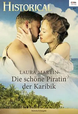 E-Book (epub) Die schöne Piratin der Karibik von Laura Martin