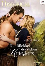 E-Book (epub) Die Rückkehr des stolzen Kriegers von Michelle Styles
