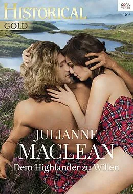 E-Book (epub) Dem Highlander zu Willen von Julianne Maclean