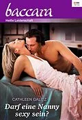 E-Book (epub) Darf eine Nanny sexy sein? von Cathleen Galitz