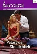 E-Book (epub) Palast der Sinnlichkeit von Susan Mallery