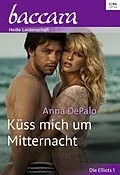 E-Book (epub) Küss mich um Mitternacht von Anna Depalo