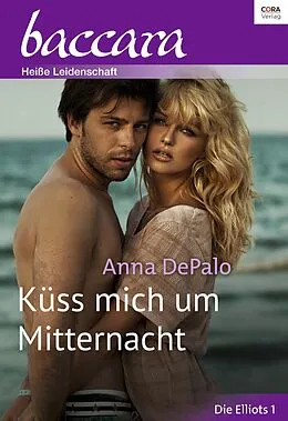 E-Book (epub) Küss mich um Mitternacht von Anna Depalo