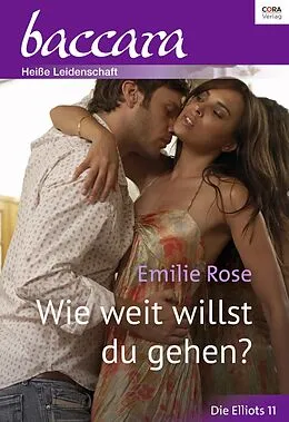 E-Book (epub) Wie weit willst du gehen? von Emilie Rose