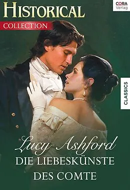 E-Book (epub) Die Liebeskünste des Comte von Lucy Ashford