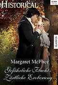 E-Book (epub) Gefährliche Flucht - Zärtliche Eroberung von Margaret Mcphee