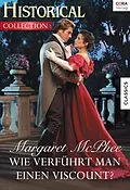 E-Book (epub) Wie verführt man einen Viscount? von Margaret Mcphee