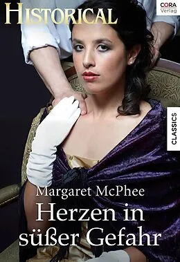 E-Book (epub) Herzen in süsser Gefahr von Margaret Mcphee