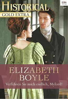 E-Book (epub) Verführen Sie mich endlich, Mylord! von Elizabeth Boyle