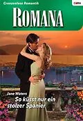 E-Book (epub) So küsst nur ein stolzer Spanier von Jane Waters