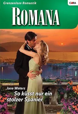 E-Book (epub) So küsst nur ein stolzer Spanier von Jane Waters