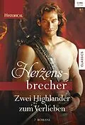 E-Book (epub) Historical Herzensbrecher Band 1 von Suzanne Barclay, Terri Brisbin