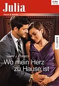 E-Book (epub) Wo mein Herz zu Hause ist von Mary J. Forbes