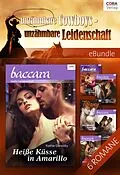E-Book (epub) Unzähmbare Cowboys - unzähmbare Leidenschaft von Ruth Jean Dale, Kristine Rolofson, Jennifer Greene