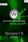 E-Book (epub) Die Westmorelands - Romane 1-6 von Brenda Jackson