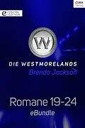 E-Book (epub) Die Westmorelands - Romane 19-24 von Brenda Jackson