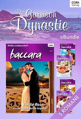 E-Book (epub) Die Garrison Dynastie - attraktiv und erfolgreich von Brenda Jackson, Emilie Rose, Catherine Mann