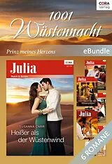 E-Book (epub) 1001 Wüstennacht - Prinz meines Herzens von Jane Porter, Abby Green, Susanna Carr