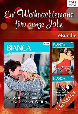 E-Book (epub) Ein Weihnachtsmann fürs ganze Jahr von Susan Crosby, Linda Lael Miller, Laura Marie Altom