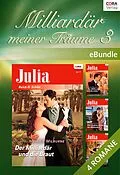 E-Book (epub) Milliardär meiner Träume 3 von Caitlin Crews, Melanie Milburne
