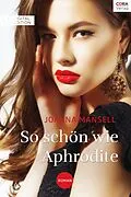 E-Book (epub) So schön wie Aphrodite von Joanna Mansell