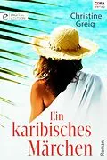 E-Book (epub) Ein karibisches Märchen von Christine Greig