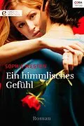 E-Book (epub) Ein himmlisches Gefühl von Sophie Weston