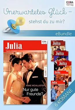E-Book (epub) Unerwartetes Glück - stehst du zu mir? von Robyn Grady, Chantelle Shaw, Heidi Rice