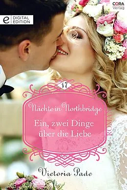 E-Book (epub) Ein, zwei Dinge über die Liebe von Victoria Pade