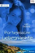 E-Book (epub) Portugiesische Liebesnächte von Kay Thorpe