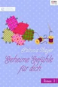 E-Book (epub) Geheime Gefühle für dich von Patricia Thayer