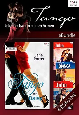 E-Book (epub) Tango - Leidenschaft in seinen Armen von Laura Marie Altom, Abby Green, Jacqueline Baird